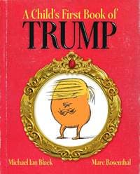 A Childs First Book of Trump - Michael Ian Black, Simon & Schuster 1