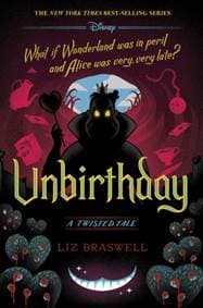 Disney Alice in Wonderland: Unbirthday - Liz Braswell, Disney-Hyperion 1