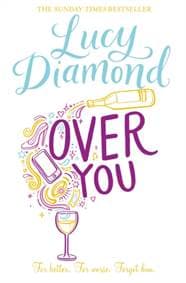 Over You - Lucy Diamond, Pan Macmillan 1