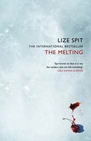 The Melting - Lize Spit, Pan Macmillan 1