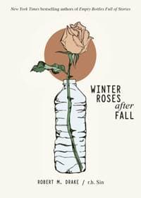 Winter Roses after Fall - r.h. Sin, Robert M. Drake, Andrews McMeel Publishing 1