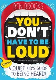 You Don't Have to be Loud - Ben Brooks, Wren & Rook