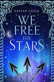 We Free the Stars - Hafsah Faizal, Pan Macmillan 1