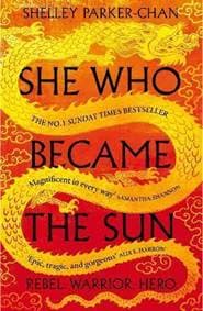 She Who Became the Sun - Parker-Chan Shelley