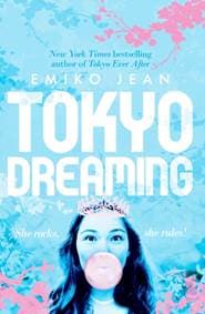 Tokyo Dreaming - Emiko Jean, Macmillan Children's Books