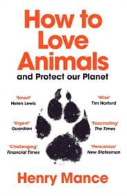 How to Love Animals - Henry Mance, Vintage Publishing