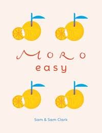 Moro Easy - Samantha Clark, Samuel Clark, Ebury Press 1