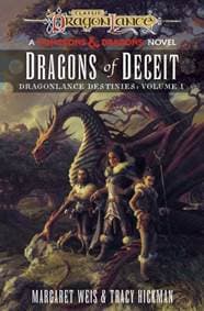 Dragonlance: Dragons of Deceit (Dungeons & Dragons) - Margaret Weis, Tracy Hickman, Del Rey
