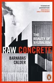 Raw Concrete - Barnabas Calder, Cornerstone 1
