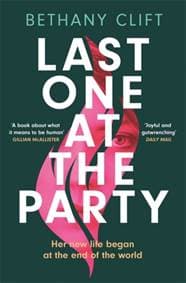 Last One at the Party - Bethany Clift, Hodder Paperbacks