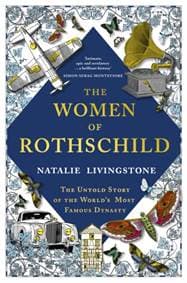 The Women of Rothschild - Natalie Livingstone, John Murray