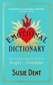 An Emotional Dictionary - Susie Dent, John Murray Press 1