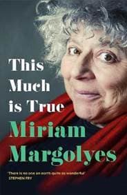 This Much is True - Margolyes Miriam 1
