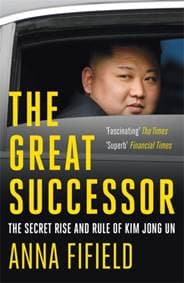 The Great Successor - Anna Fifield, John Murray Press 1