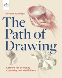The Path of Drawing - Patricia Watwood, Phaidon Press Ltd