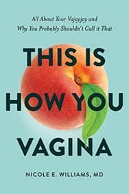 This is How You Vagina - Nicole E Williams, Greenleaf Book Group LLC 1