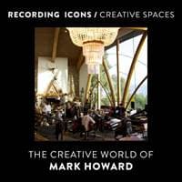 Recording Icons / Creative Spaces - Mark Howard, ECW Press,Canada