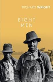 Eight Men - Richard Wright, Vintage Publishing