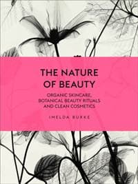 The Nature of Beauty - Imelda Burke, Ebury Publishing 1