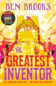 The Greatest Inventor - Ben Brooks, Hachette Children's Group