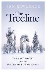 The Treeline - Ben Rawlence, Jonathan Cape 1