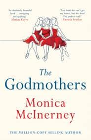 The Godmothers - Monica McInerney, Welbeck Publishing Group 1