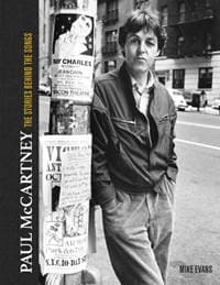 Paul McCartney: The Stories Behind 50 Classic Songs, 1970-2020 - Mike Evans, Welbeck Publishing Group 1