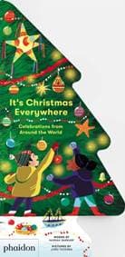 It's Christmas Everywhere, Celebrations from Around the World - Hannah Barnaby, Phaidon Press Ltd 1