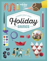 Create Your Own Holiday Games 1 - Lonely Planet Kids, Lonely Planet Global Limited 1