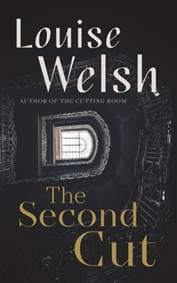 The Second Cut - Louise Welsh, Canongate Books Ltd