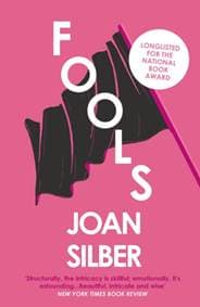 Fools - Joan Silber, Atlantic Books