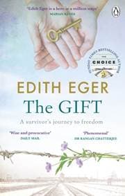 The Gift - Edith Eger, Ebury Publishing 1