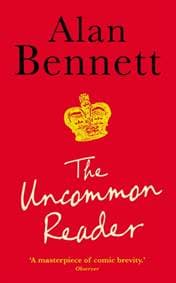Uncommon Reader - Alan Bennett, Profile Books 1