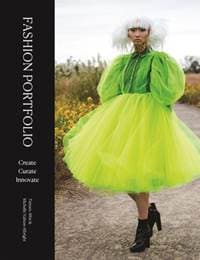 Fashion Portfolio - Tamara Albu, Michelle Nahum-Albright, Laurence King Publishing