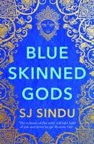Blue-Skinned Gods - SJ Sindu, Legend Press Ltd 1