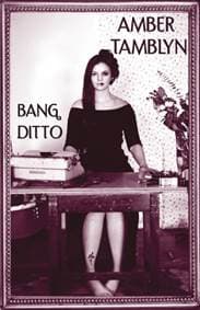 Bang Ditto - Amber Tamblyn, Manic D Press,U.S. 1