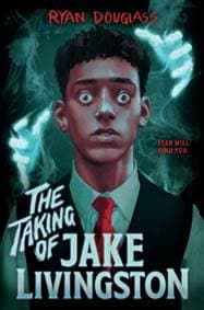 The Taking of Jake Livingston - Ryan Douglass, Penguin Putnam Inc