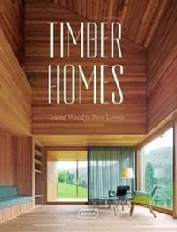 Timber Homes - Chris van Uffelen, Braun Publishing 1
