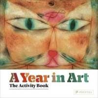 Year in Art : The Activity Book - Christiane Weidemann, Prestel 1