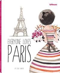 Everyone Loves Paris - Leslie Jonath, teNeues 1