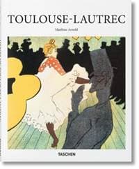 Toulouse-Lautrec - Matthias Arnold, Taschen GmbH 1