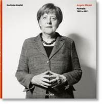 Herlinde Koelbl. Angela Merkel. Portraits 1991-2021 - Herlinde Koelbl, TASCHEN