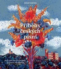 Příběhy českých písní - Jan Werich, Josef Krček, JIří Voskovec, Jiří Suchý, Petr Rada, Jindřich Brabec