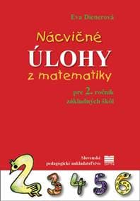 Nácvičné úlohy z matematiky pre 2. ročník ZŠ, 2. vyd. - Dienerová Eva