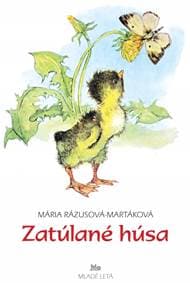 Zatúlané húsa - Rázusová-Martáková Mária