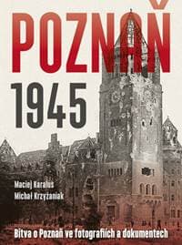 Poznaň 1945 - Karalus, Michał Krzyżaniak Maciej 1
