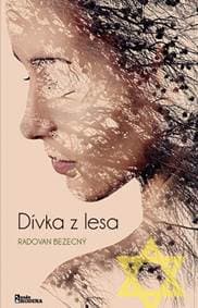 Dívka z lesa - Bezecný Radovan 1