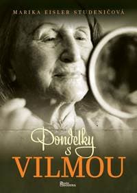 Pondelky s Vilmou - Studeničová Marika Eisler 1