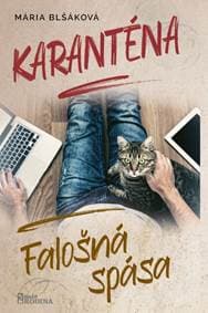 Karanténa -  Falošná spása - Blšáková Mária 1