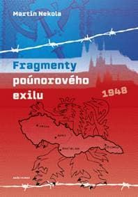 Fragmenty poúnorového exilu - autor neuvedený 1